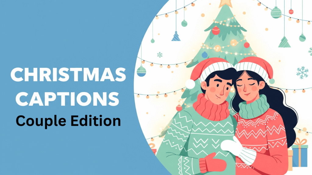 350+ Christmas Couple Captions for Instagram (2025 Edition)